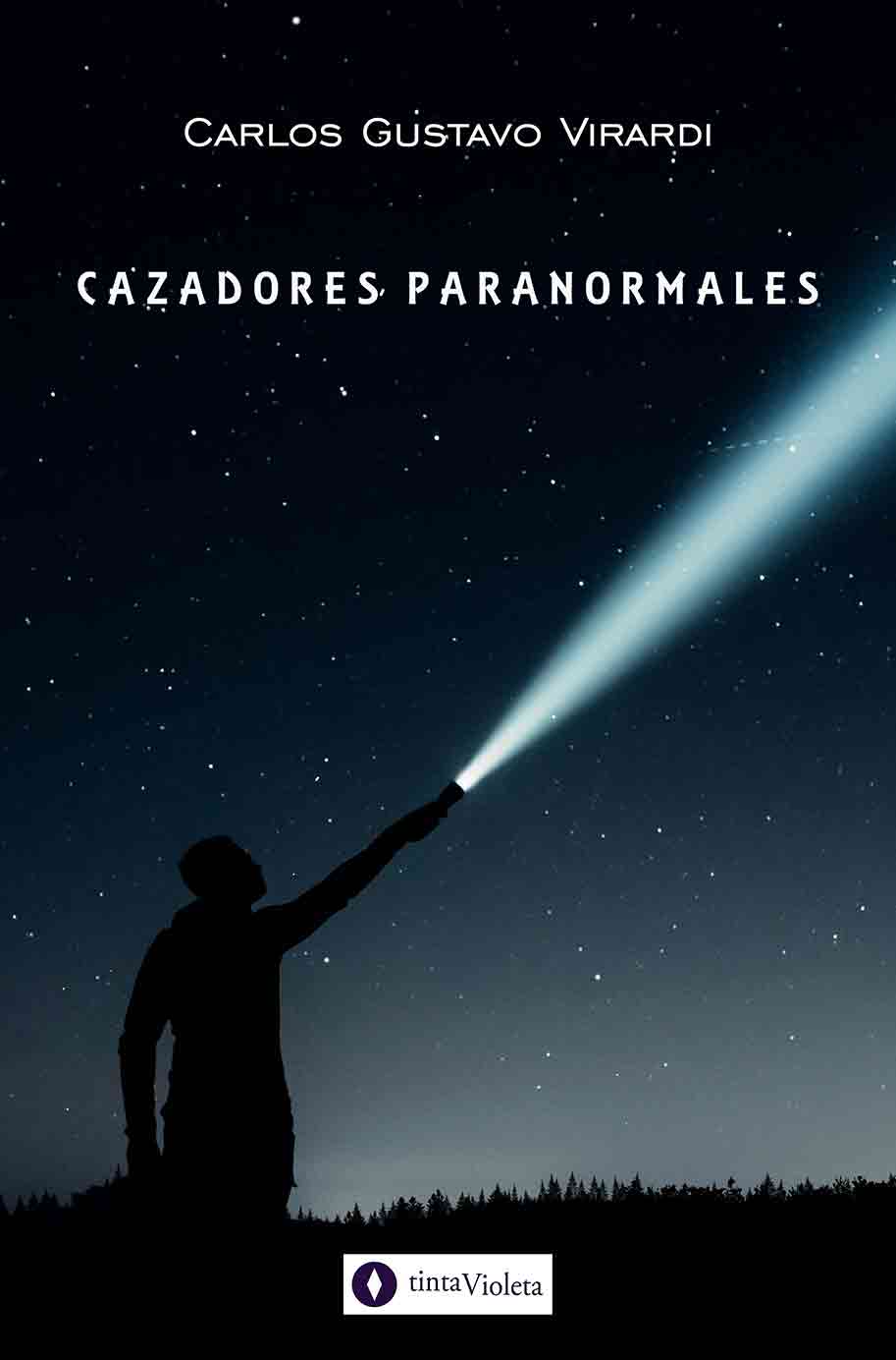 E-book Cazadores paranormales de Carlos Gustavo Virardi