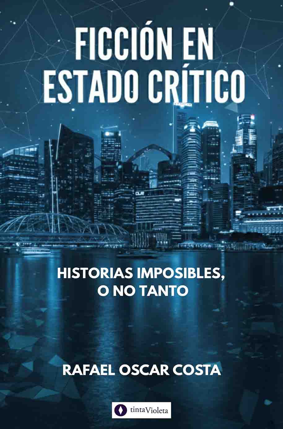 E-book Ficción en estado crítico de Rafael Oscar Costa