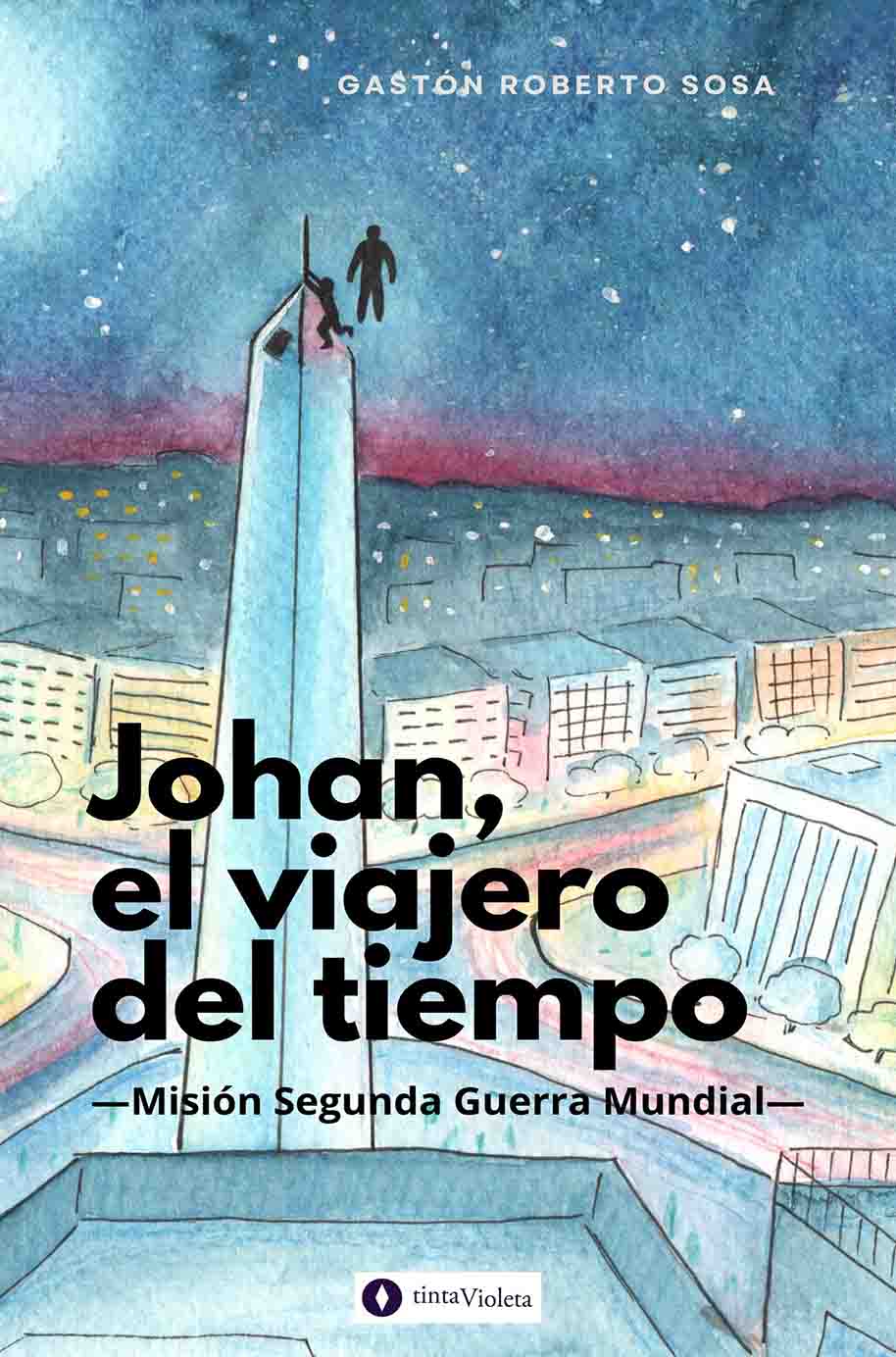 E-book Johan, el viajero del tiempo de Gastón Roberto Sosa