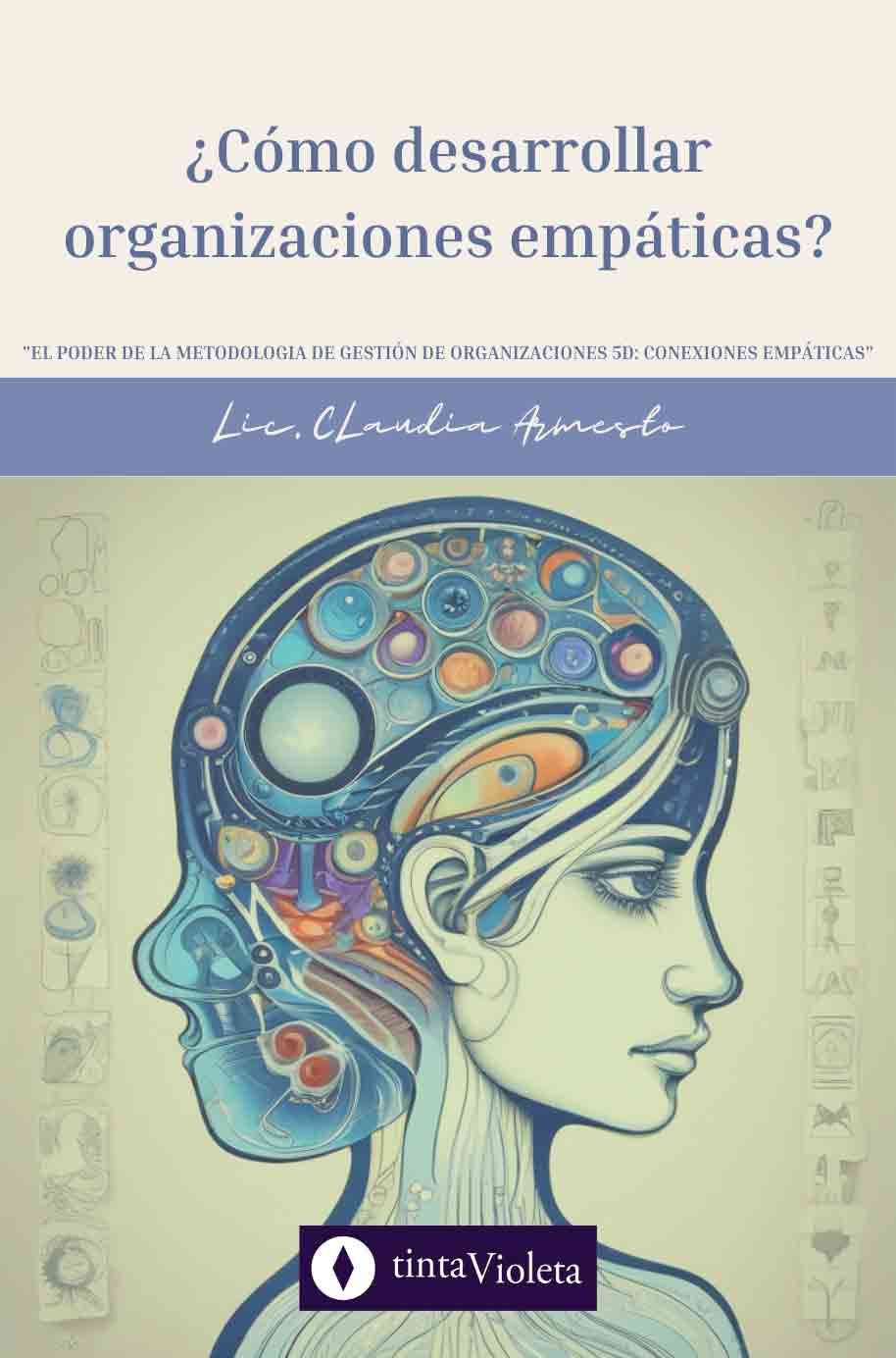 E-book ¿Cómo desarrollar organizaciones empáticas? de Claudia Armesto